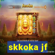 skkoka jf